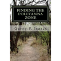 Finding the Pollyanna Zone (2nd edition): The Corporate Government Establishment vs Micro-Energy and the Clean Air Wars