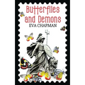 Butterflies and Demons