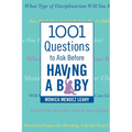 1001 Questions to Ask Before Having a Baby