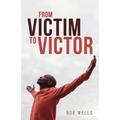 From Victim to Victor