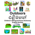 English-Sinhala Outdoors/එළිමහන් Children's Bilingual Picture Dictionary