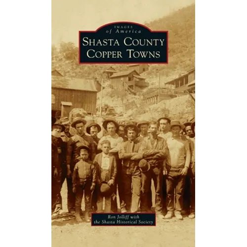 Shasta County Copper Towns