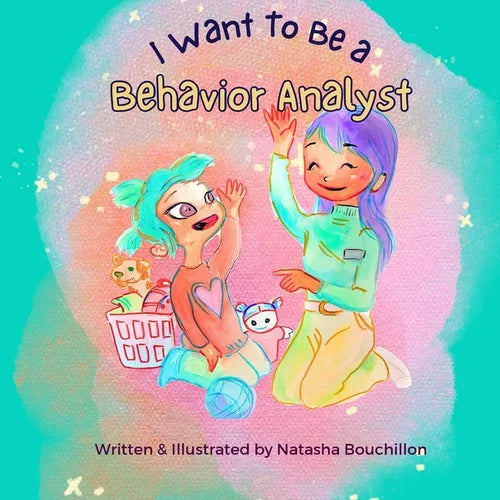 I Want to Be a Behavior Analyst