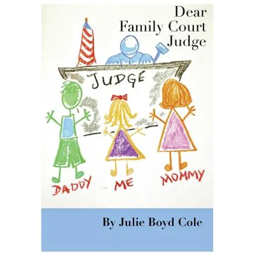 Dear Family Court Judge