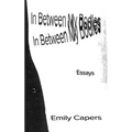 In Between My Bodies