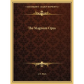 The Magnum Opus