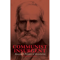 Communist Insurgent: Blanqui's Politics of Revolution