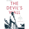 The Devil's Wall: The Nationalist Youth Mission of Heinz Rutha