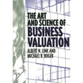 The Art and Science of Business Valuation