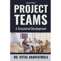 Project Teams: A Structured Development