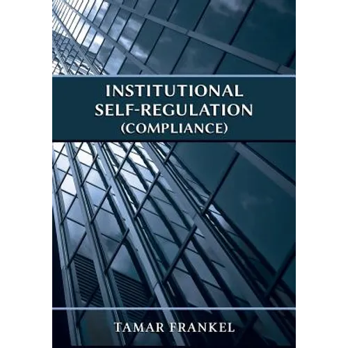 Institutional Self-Regulation (Compliance)