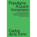 Populisms: A Quick Immersion