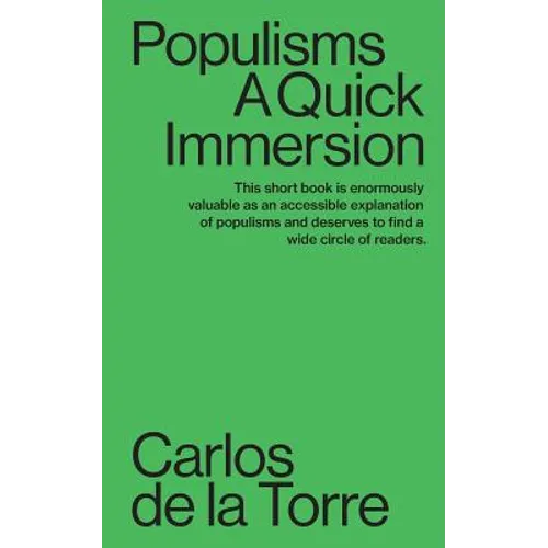 Populisms: A Quick Immersion