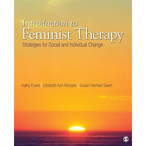 Introduction to Feminist Therapy: Strategies for Social and Individual Change