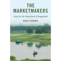 The Marketmakers: Solar for the Hinterland of Bangladesh