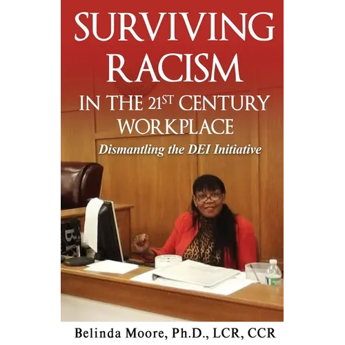 Surviving Racism In the 21st Century Workplace