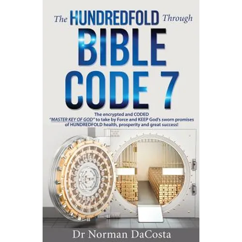 The Hundredfold Through Bible Code 7