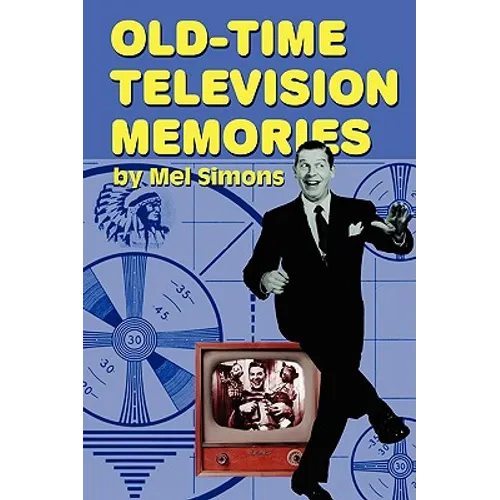 Old-Time Television Memories