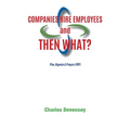Companies Hire Employees and THEN WHAT?: Plan, Organize & Prepare (POP)