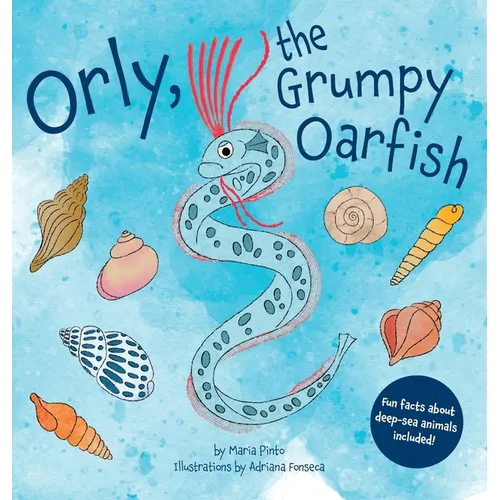 Orly, the Grumpy Oarfish