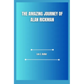 The Amazing Journey of Alan Rickman
