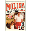 Molina: The Story of the Father Who Raised an Unlikely Baseball Dynasty
