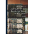 Historical Account of the Family of Long of Wiltshire