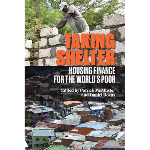 Taking Shelter: Housing Finance for the World's Poor