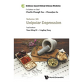 Evidence-Based Clinical Chinese Medicine - Volume 14: Unipolar Depression