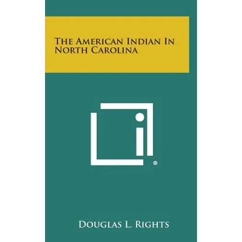 The American Indian in North Carolina
