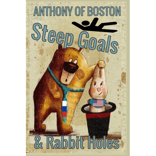 Steep Goals and Rabbit Holes: The Damage is Done