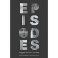 Episodes: Two girls, two lives, one time