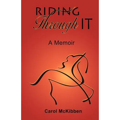 Riding Through It: A Memoir