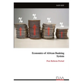 Economics of African Banking System: Post Reform Period