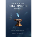 Feather Sharpens Iron