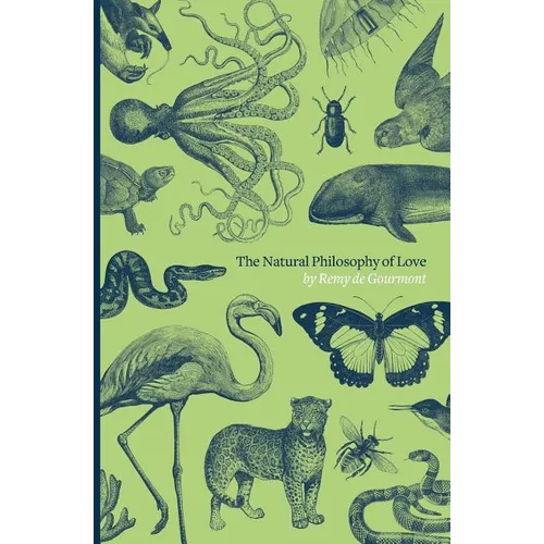The Natural Philosophy of Love