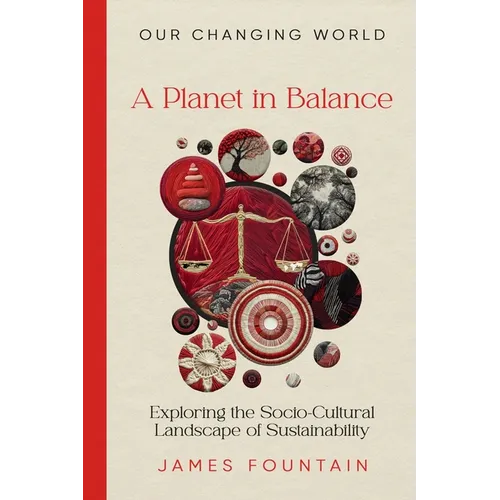 A Planet in Balance: Exploring the Socio-Cultural Landscape of Sustainability