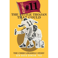 #11 The Little Trojan That Could: The Chris Limahelu story