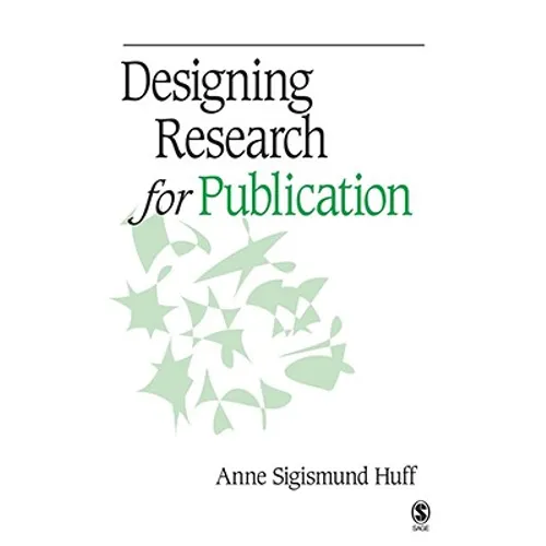 Designing Research for Publication
