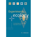 Experiments in Ecology: Their Logical Design and Interpretation Using Analysis of Variance