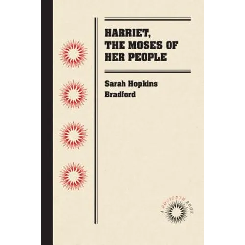 Harriet, the Moses of Her People
