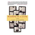 Breathing for a Living: A Memoir