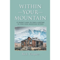 Within Your Mountain