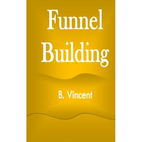 Funnel Building