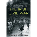 An Introduction to the Irish Civil War