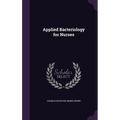 Applied Bacteriology for Nurses