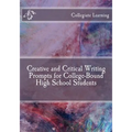 Creative and Critical Writing Prompts for College-Bound High School Students