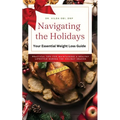 Navigating the Holidays: Your Essential Weight Loss Guide