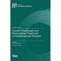 Current Challenges and Personalized Treatment in Cardiovascular Disease
