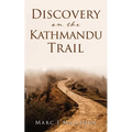 Discovery on the Kathmandu Trail